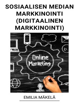 cover image of Sosiaalisen Median Markkinointi (Digitaalinen Markkinointi)